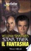 Star Trek. Il fantasma