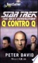 Star Trek. Q contro Q