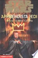 Star Wars. Apprendista Jedi. Il Marchio della Corona