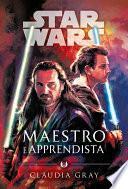 Star Wars: Maestro e Apprendista