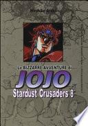 Stardust crusaders. Le bizzarre avventure di Jojo
