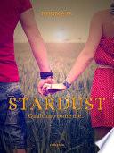 Stardust, qualcuno come me