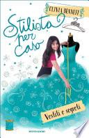 Stargirl. Stilista per caso. Vestiti e segreti