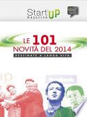 Startup Magazine - Le 101 novità del 2014 destinate a lunga vita