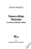 Stasera dirige Nietzsche