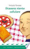 Stasera niente cellulare