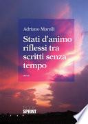Stati d'animo riflessi tra scritti senza tempo
