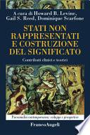 Stati non rappresentati e costruzione del significato. Contributi clinici e teorici