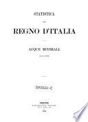 Statistica del regno d'Italia. Acque minerali. Anno 1868