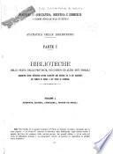 Statistica delle biblioteche ...: Biblioteche dello stato, delle provincie, dei comuni ed altri enti morali, aggiuntevi alcune biblioteche private ... v.1. Piemonte, Liguria, Lombardia, Veneto ed Emilia. v.2. Toscana, Marche, Umbria, Roma, Abruzzi e Molise, Campania, Puglie, Basilicata, Calabrie, Sicilia e Sardegna