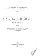 Statistica delle carceri per gli anni 1881-1882