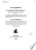 Statistica delle malattie febbrili acute che han dominato negli ospedali della Pace, Pacella, e S. Eligio, dal 15 agosto 1832 al 15 agosto 1834 preceduta da un discorso sulla necessità ed utilità della statistica medica, e seguita dall'analisi storica degli elementi statistici ... di Gio. Paolo Argenziano