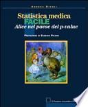 Statistica medica facile. Alice nel paese del p-value