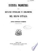 Statistica Poliometrica delle Distanze itinerarie in Chilometri del Regno d'Italia