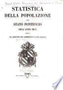 Statistics della popolazione dello Stato Pontificio dell' anno 1853 comp. nel Ministero del commercio e lavori publici