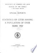 Statistics of Cities Having a Population of Over 30,000: 1905[-1908].