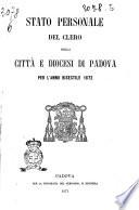 Stato personale del clero della città e diocesi di Padova per l'anno bisestile 1872