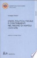 Stato, politica fiscale e contribuenti nel Regno di Napoli, 1610-1648