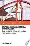 Stato sociale, assistenza, cittadinanza. Sulla centralità del servizio sociale