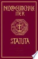 Statuta. Neocatechumenale Iter-Statut. Neokatekumeneski Put