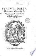 Statuti della honoranda Vniuersità de Mercatanti della inclita città di Bologna riformati l'anno 1550