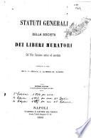 Statuti generali della Società dei liberi muratori del Rito scozzese antico ed accettato