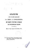 Statuto con cui deve regolarsi la Chiesa e confraternita de' Santi Pietro e Paolo de' nazionali greci in Napoli munito di Regio exequatur del 20 febbraio 1764