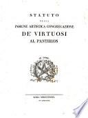 Statuto della insigne artistica Congregazione de' Virtuosi al Pantheon