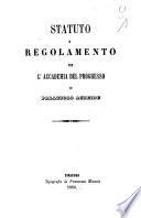 Statuto e regolamento per l'Accademia del progresso in Palazzolo Acreide