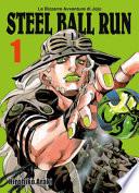 Steel ball run. Le bizzarre avventure di Jojo