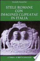 Stele romane con imagines clipeatae in Italia