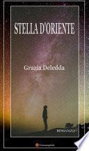 Stella d'oriente. Romanzo