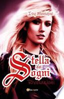 Stella dei sogni - Rivelazioni
