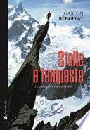 Stelle e tempeste. Le grandi pareti Nord delle Alpi