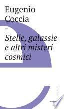 Stelle, galassie e altri misteri