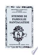 STEMMI DI FAMIGLIE SANTAGATESI