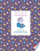 Stephen Hawking. Guide per piccoli alle vite dei grandi