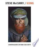 Steve McCurry/Icons. Conversazioni con Biba Giacchetti. Ediz. portoghese