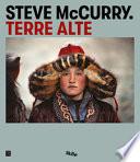 Steve McCurry. Terre alte