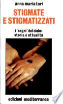 Stigmate E Stigmatizzati