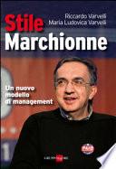 Stile Marchionne. Un nuovo modello di management