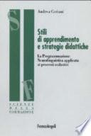 Stili di apprendimento e strategie didattiche. La programmazione neurolinguistica applicata ai processi scolastici