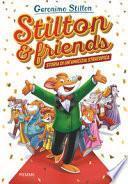 Stilton & friends. Storia di un'amicizia stratotopica