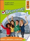 Stimmt! Con espansione online. Ediz. leggera. Per le Scuole superiori