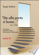 «Sto alla porta e busso...» (Ap. 3,20a). Commento alle letture festive del Lezionario Ambrosiano Anno A
