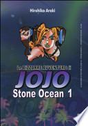 Stone ocean. Le bizzarre avventure di Jojo