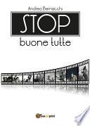 Stop buone tutte