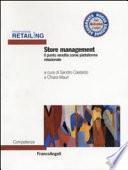 Store management. Il punto vendita come piattaforma relazionale
