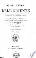 Storia antica dell'Oriente dai più remoti tempi fino alla conquista d'Alessandro il Grande, che comprende l'Egitto, l'Assiria, la Babilonia, la Media, la Persia, l'Asia Minore e la Fenicia, di Filippo Smith
