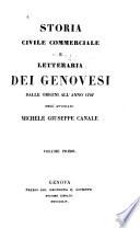 Storia civile commerciale e letteraria dei Genovesi dalle origine all'anno 1797